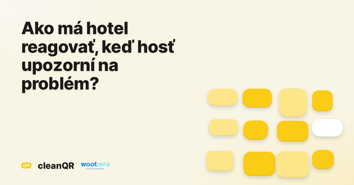 Ako má hotel reagovať, keď hosť upozorní na problém?
