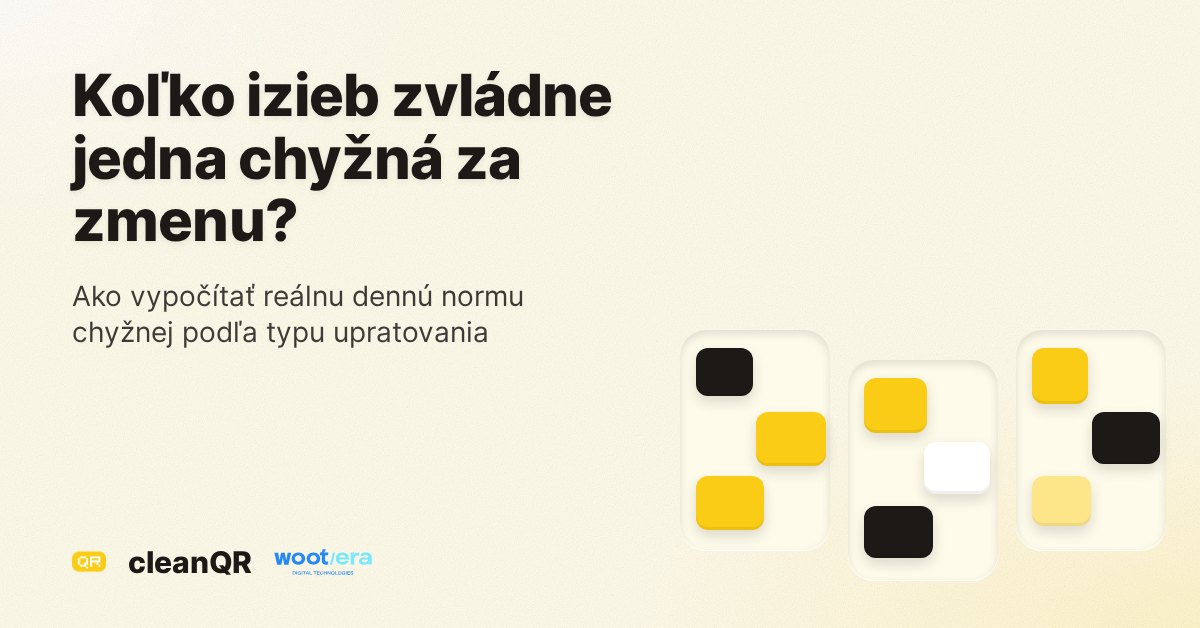 Koľko izieb zvládne jedna chyžná za zmenu?